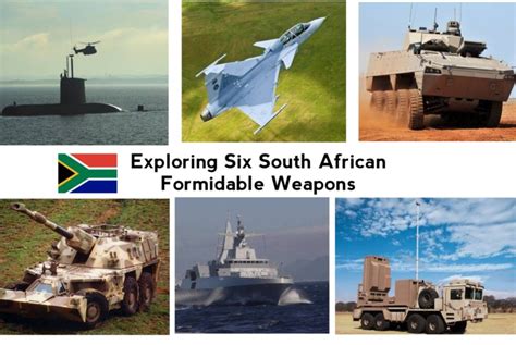 South Africas Cutting Edge Military Arsenal Exploring Six Formidable