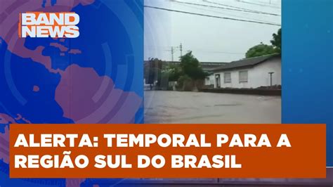 Alerta De Temporal Para O Rio Grande Do Sul BandNews TV YouTube