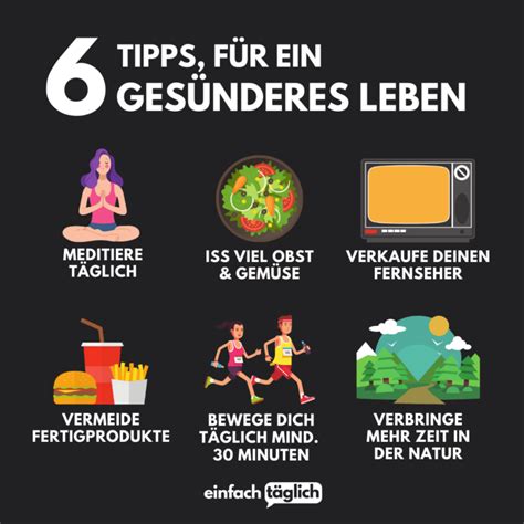 6 Tipps Für Ein Gesünderes Leben Einfachtäglichde