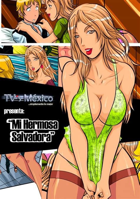 Mi Hermosa Salvadora Tvs M Xico Porn Comics Muses