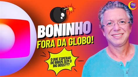 Coruj O Do Muka Boninho Deixa A Globo Qual O Futuro Do Bbb Youtube