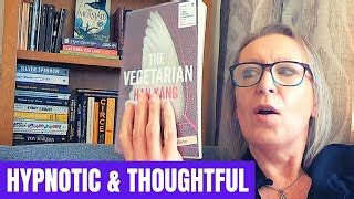 7 Reasons Why This Book Is Unforgettable For Me The Vegetarian By Han ...