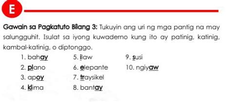 Tukuyin Ang Uri Ng Mga Pantig Na May Salungguhit Isulat Sa Iyong