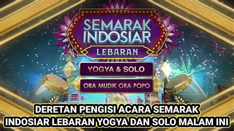 Konser Spesial Semarak Indosiar Lebaran Yogya Dan Solo Bertabur Bintang