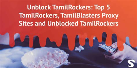 Top Tamilrockers Tamilblasters Proxy Mirror Sites