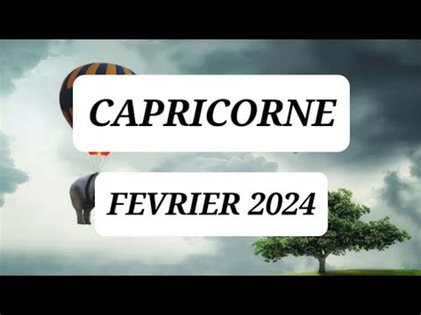 Capricorne Ce Que Vous R Serve Le Mois De F Vrier Youtube