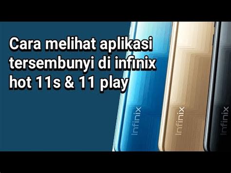 Cara Melihat Aplikasi Tersembunyi Di Infinix Hot 11s 11 Play YouTube