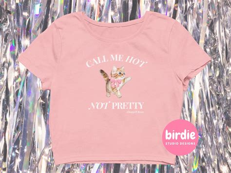 Call Me Hot Not Pretty Crop Top Chappell Roan Baby Tee HOT TO GO Coquette Nostalgia Y K