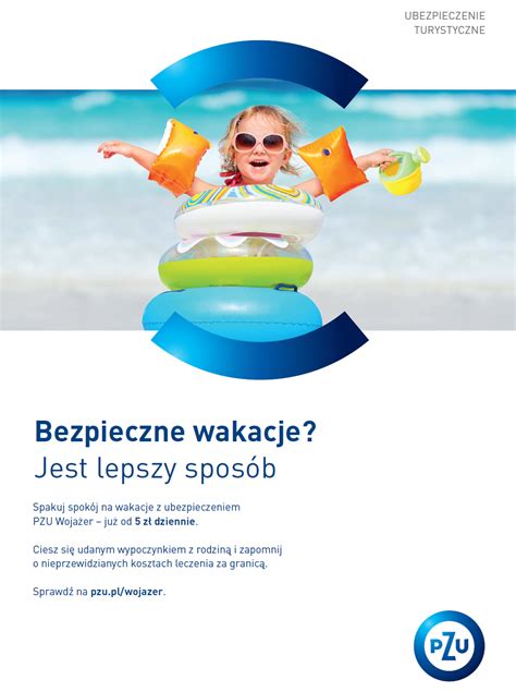 Pzu Reklamuje Ubezpieczenie Turystyczne Pzu Woja Er Jako Spos B Na