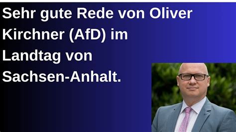 Sehr Gute Rede Von Oliver Kirchner AfD Im LT Von Sachsen Anhalt