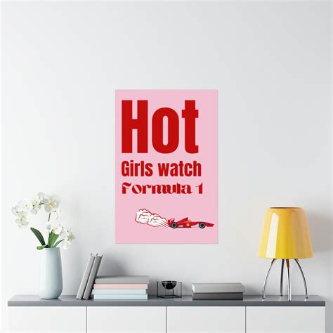 Hot Girls Watch Formula 1 Poster Print Formula 1 Wall Art Formula 1 Fan Girls Gifts Formula 1