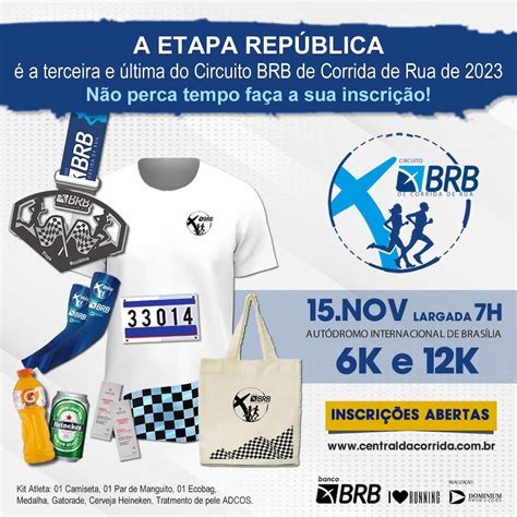 CIRCUITO BRB DE CORRIDA RUA ETAPA REPÚBLICA Correr Brasília