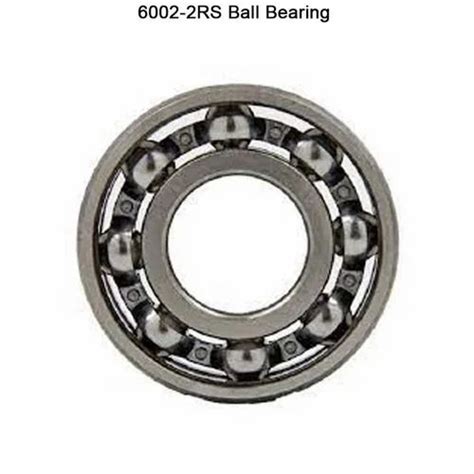 6002 2RS Ball Bearing At Rs 102 Piece Masjid Mumbai ID 2850970915862