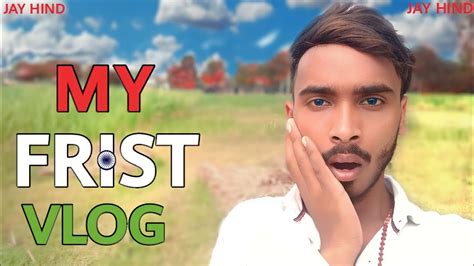 My First Volg Jaldi Jaldi Se Banaya Vlog Dar Se😔😔 Youtube