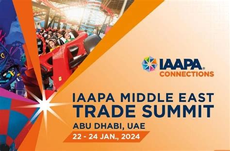 Abu Dhabi To Host Iaapa Middle East Trade Summit Emirati Times