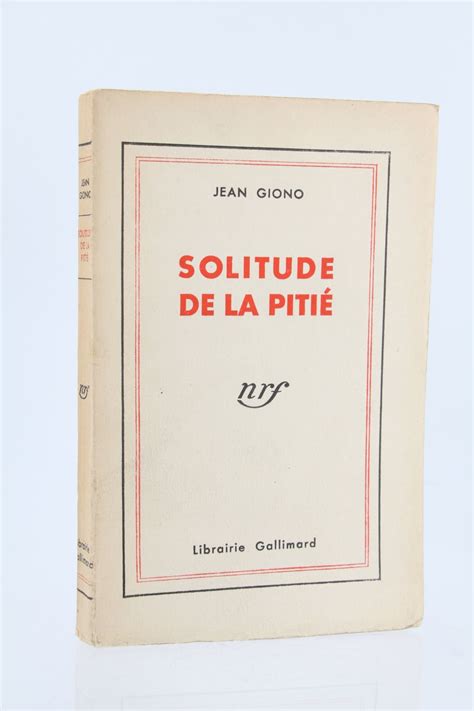 Giono Solitude De La Piti First Edition Edition Originale