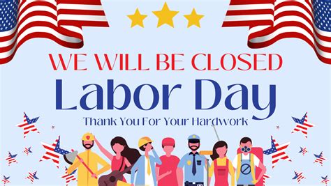 Labor Day Closed Significance Clare Desirae