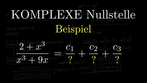 Partialbruchzerlegung Komplexe Nullstelle Koeffizientenvergleich