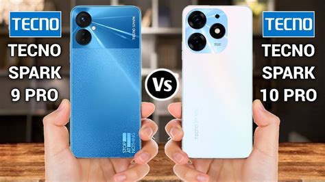 Tecno Spark 9 Pro Vs Tecno Spark 10 Pro Full Comparison YouTube