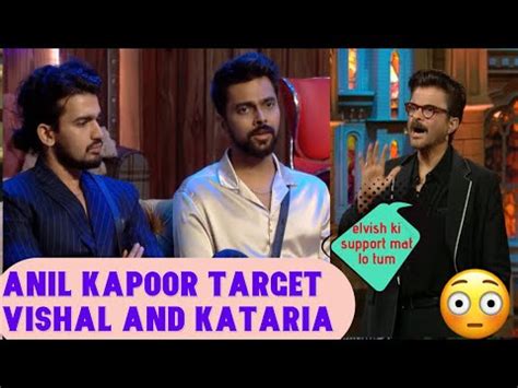 Big Boss Ott3 Anil Kapoor Target Vishal And Love Kataria