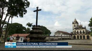 JPB2 Projeto Caminhos da Fé vai restaurar igrejas do Centro Histórico