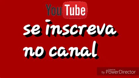 Se Inscreva No Canal Youtube