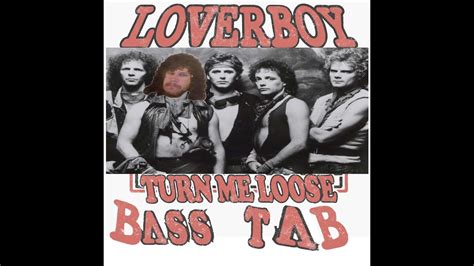 Loverboy Turn Me Loose Bass Cover With Tab Youtube