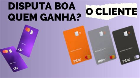 BANCO INTER OU NUBANK OS 2 TEM CARTÃO DE CRÉDITO MASTERCARD SEM