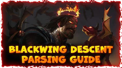 Parsing Guide For Blackwing Descent Youtube