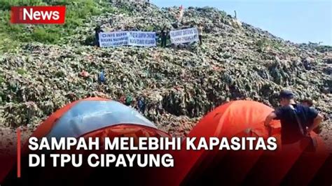 Protes Gunungan Sampah Warga Dirikan Tenda Di Tpu Cipayung Depok