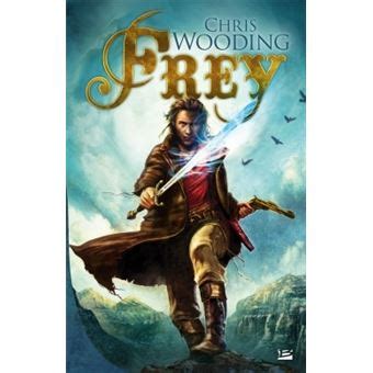 Frey Tome Frey Chris Wooding Broch Achat Livre Fnac