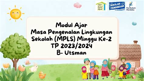 Modul Ajar MPLS Masa Pengenalan Lingkungan Sekolah Minggu Ke 2 TKIT