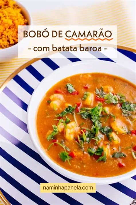 Bob De Camar O De Batata Baroa Receita F Cil E Super Dicas