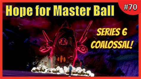 Series Coalossal Team Hope For Master Ball Pok Mon Sword And