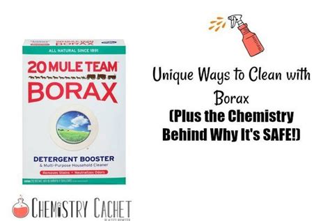 Unique Ways To Clean With Borax Plus The Chemistry Behind Why Its