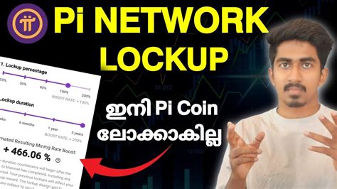 Pi Network Lockup Percentage Lockup Duration Pi Network Malayalam