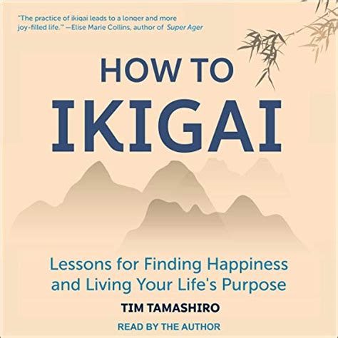 How To Ikigai Lessons For Finding Happiness And Living Your Life S Purpose Audible Audio