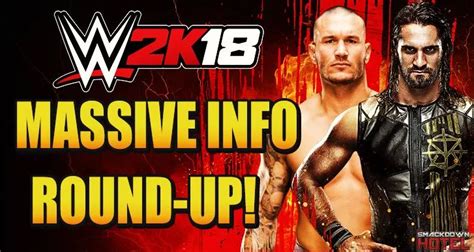 Massive Wwe 2k18 Features Reveal Round Up New Graphics Engine 8 Man