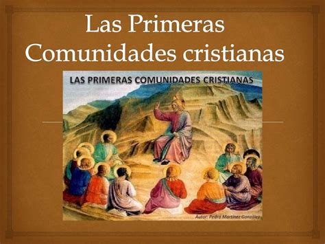 Las Primeras Comunidades Cristianas