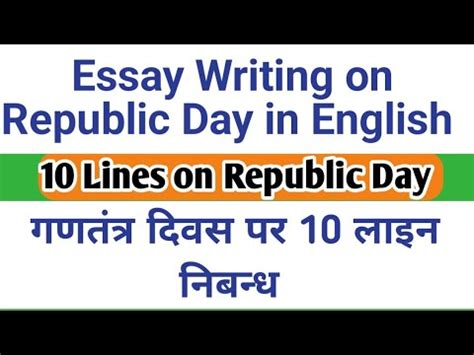 Lines On Republic Day Essay Writing On Republic Day Republic Day