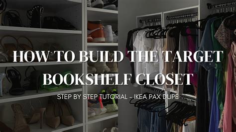 How To Build The Target Bookshelf Closet Step By Step Tutorial IKEA