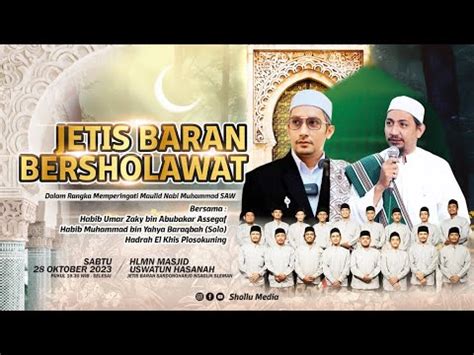 Live Jetis Baran Bersholawat Ke Peringatan Maulid Nabi Muhammad