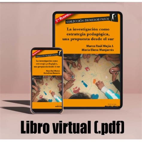 Libro virtual pdf La investigación como estrategia pedagógica una