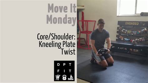 Move It Kneeling Plate Twist Core And Shoulder Stability Youtube