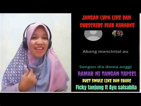 RAMAH NI TANGAN KARAOKE DUET TAPSEL BERSAMA DEA SHB YouTube