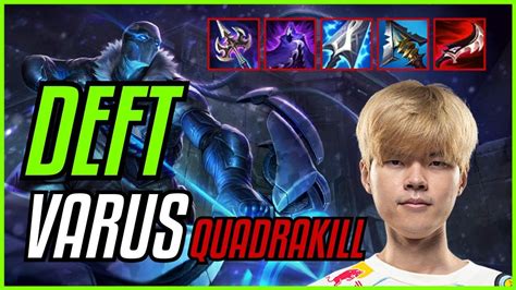 DEFT VARUS ADC KR DIAMOND PATCH 11 10 QUADRAKILL YouTube