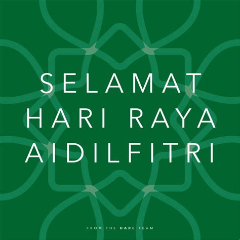 SELAMAT HARI RAYA AIDILFITRI! - DARE