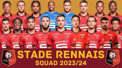 Stade Rennais F C Squad Season 2023 24 Rennes Footworld Youtube