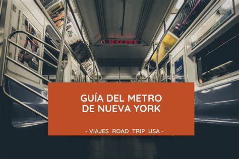 Cómo Funciona El Metro De Nueva York Vrtu