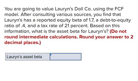 Solved You Are Going To Value Lauryn S Doll Co Using The Chegg